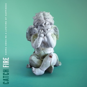 Catch Fire - Karma Owes Me A Lifetime Of Happine in the group CD / Pop-Rock at Bengans Skivbutik AB (3322073)
