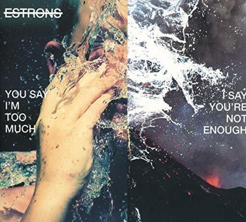 Estrons - You Say I'm Too Much, I Say You're in the group CD / Rock at Bengans Skivbutik AB (3322115)