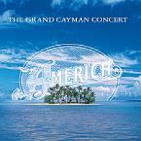 Amierca - Grand Cayman  Concert in the group CD / New releases / Pop at Bengans Skivbutik AB (3322327)