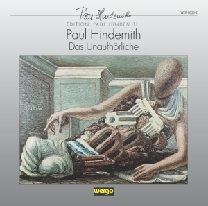 Hindemith Paul - Das Unaufhörliche - The Never-Endin in the group Externt_Lager /  at Bengans Skivbutik AB (3322388)