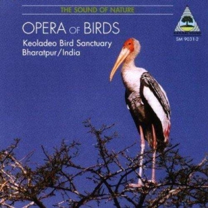 Recordings From The Keoladeo Bird S - Opera Of Birds in the group Externt_Lager /  at Bengans Skivbutik AB (3322414)