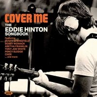 Various Artists - Cover Me:Eddie Hinton Songbook in the group CD / Pop-Rock,RnB-Soul at Bengans Skivbutik AB (3323277)