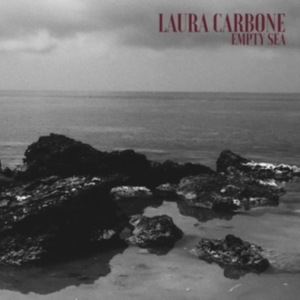 Carbone Laura - Empty Sea in the group OTHER / Övrigt /  at Bengans Skivbutik AB (3323344)