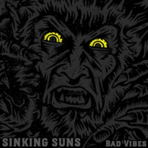 Sinking Suns - Bad Vibes in the group OTHER / Övrigt /  at Bengans Skivbutik AB (3323346)