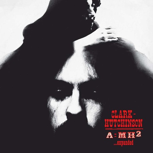 Clark-Hutchinson - A=Mh2 - Expanded (Digi) in the group CD / Rock at Bengans Skivbutik AB (3323803)