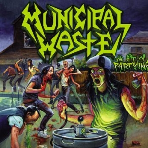 Municipal Waste - Art Of Partying (Digipack) in the group CD / Hårdrock at Bengans Skivbutik AB (3330412)