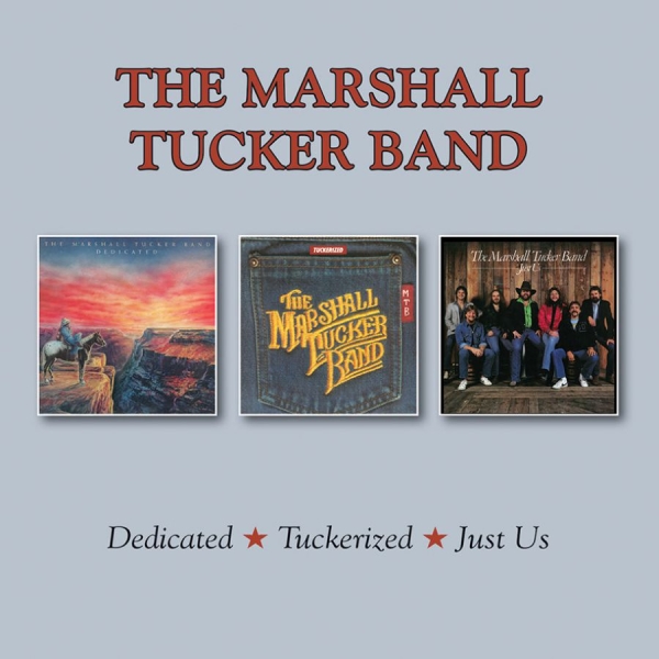 Marshall Tucker Band - Dedicated/Tuckerized/Just Us in the group CD / Bestsellers at Bengans Skivbutik AB (3331617)