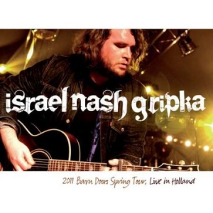 Gripka Israel Nash - Live In Holland 2011 Barn Doors Spr in the group VINYL / Upcoming releases / Country at Bengans Skivbutik AB (3331649)