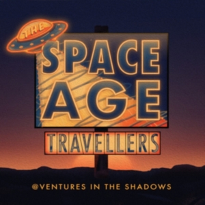 Space Age Travellers - Adventures In The Shadows in the group CD / Pop-Rock at Bengans Skivbutik AB (3331650)