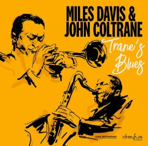 Miles Davis & John Coltrane - Trane's Blues (Vinyl) in the group VINYL / Jazz at Bengans Skivbutik AB (3332916)