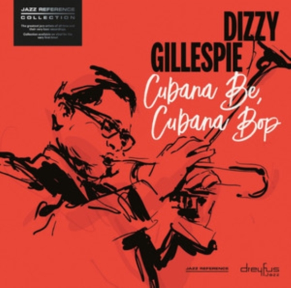 Dizzy Gillespie - Cubana Be, Cubana Bop in the group CD / Jazz/Blues at Bengans Skivbutik AB (3332930)
