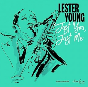 Lester Young - Just You, Just Me in the group CD / Jazz at Bengans Skivbutik AB (3332935)