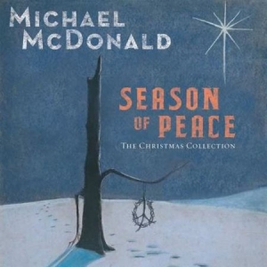 Michael Mcdonald - Season Of Peace - The Christmas Col in the group OUR PICKS / Christmas music on Vinyl & CD at Bengans Skivbutik AB (3332942)