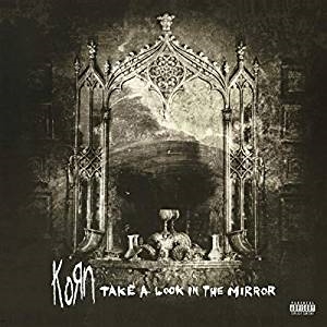 Korn - Take A Look In The Mirror in the group Minishops / Korn at Bengans Skivbutik AB (3334808)