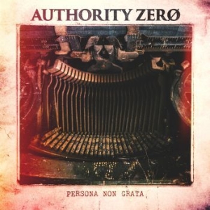 Authority Zero - Persona Non Grata in the group VINYL / New releases / Rock at Bengans Skivbutik AB (3334821)