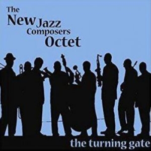 New Jazz Composers Octet - The Turning Gate in the group CD / Jazz/Blues at Bengans Skivbutik AB (3334865)