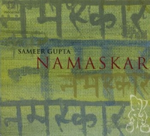 Gupta Sameer - Namaskar in the group CD / Jazz/Blues at Bengans Skivbutik AB (3334883)