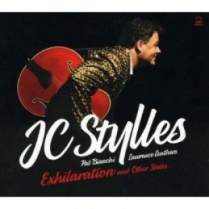 Jc Stylles Feat. Pat Bianchi & Lawr - Exhilaration & Other States in the group CD / Jazz/Blues at Bengans Skivbutik AB (3334896)