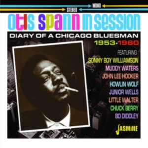 Spann Otis - In SessionDiary Of A Chicago Blues in the group CD / Jazz at Bengans Skivbutik AB (3334991)