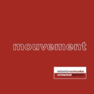 Schunke Sebastian - Mouvement in the group OTHER / Övrigt /  at Bengans Skivbutik AB (3335355)