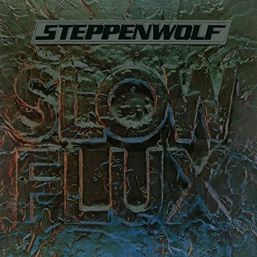 Steppenwolf - Slow Flux in the group OTHER / Övrigt /  at Bengans Skivbutik AB (3335445)