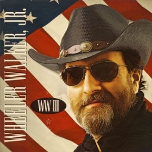 Walker Jr Wheeler - Ww Iii in the group VINYL / New releases / Country at Bengans Skivbutik AB (3338116)