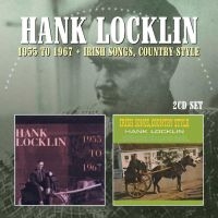 Locklin Hank - 1955-1967/Irish Songs, Country Set in the group CD / Country at Bengans Skivbutik AB (3338278)