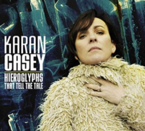 Casey Karan - Hieroglyphs That Tell The Tale in the group CD / Pop-Rock at Bengans Skivbutik AB (3338296)