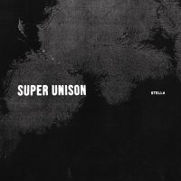 Super Unison - Stella in the group CD / Bestsellers at Bengans Skivbutik AB (3339098)