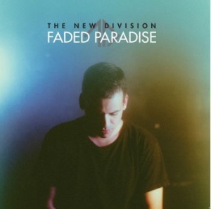 New Division - Faded Paradise in the group Labels / Progress Productions at Bengans Skivbutik AB (3339739)