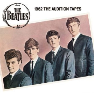 Beatles - 1962 Audition Tapes in the group CD / Pop at Bengans Skivbutik AB (3339757)