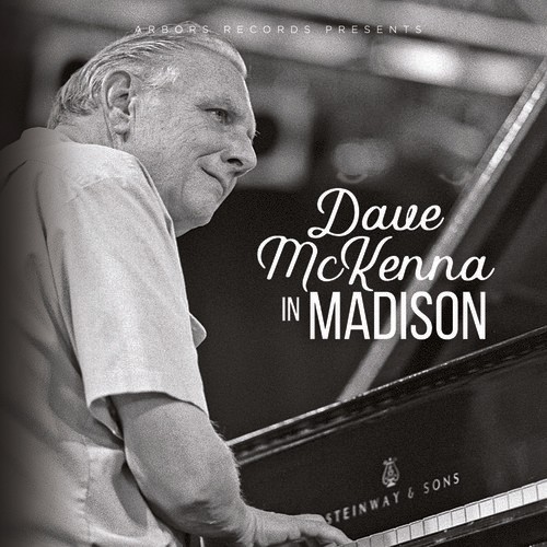 Dave McKenna - Dave Mckenna In Madison in the group CD / Jazz/Blues at Bengans Skivbutik AB (3339876)