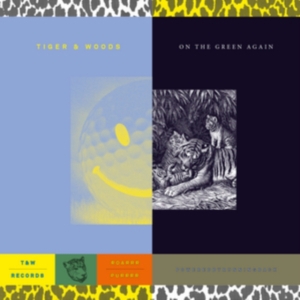 Tiger & Woods - On the Green Again in the group CD / Dance-Techno at Bengans Skivbutik AB (3367165)