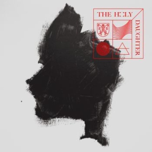 The Holy - Daughter in the group OUR PICKS / Vinyl Campaigns / Utgående katalog Del 2 at Bengans Skivbutik AB (3408792)