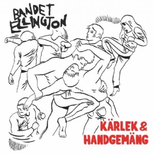 Bandet Ellington - Kärlek & Handgemäng i gruppen VINYL / Rock hos Bengans Skivbutik AB (3410636)