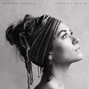 Lauren Daigle - Look Up Child in the group CD / Pop-Rock at Bengans Skivbutik AB (3421036)