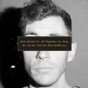 MATT KARMIL - Tell Me Why in the group OUR PICKS / Stocksale / Vinyl Elektronic at Bengans Skivbutik AB (3429145)