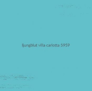 Ljungblut - Villa Carlotta 5959 (Ltd Turqouise) in the group OTHER / -Start Karisma at Bengans Skivbutik AB (3460644)