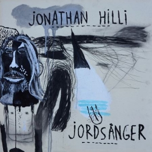 Hilli Jonathan - Jordsånger in the group Labels / Kakafon at Bengans Skivbutik AB (3460796)