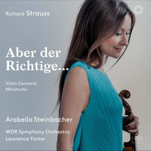 Strauss Richard - Aber Der Richtige...: Violin Concer in the group MUSIK / SACD / Klassiskt at Bengans Skivbutik AB (3460806)