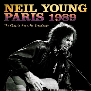 Young Neil - Paris 1989 (Broadcast) in the group CD / Pop-Rock at Bengans Skivbutik AB (3462346)