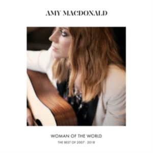 Amy Macdonald - Woman Of The World - Best 2007-2018 in the group CD / Pop-Rock at Bengans Skivbutik AB (3462944)