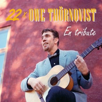 Various Artists - 22 X Owe Thörnqvist - En Tribute in the group CD / Bestsellers at Bengans Skivbutik AB (3463567)
