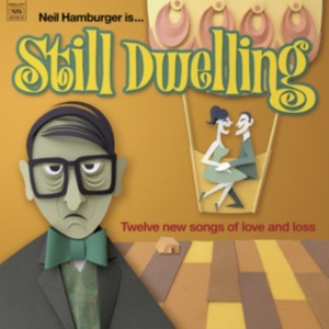 Hamburger Neil - Still Dwelling in the group CD / Pop-Rock at Bengans Skivbutik AB (3464544)