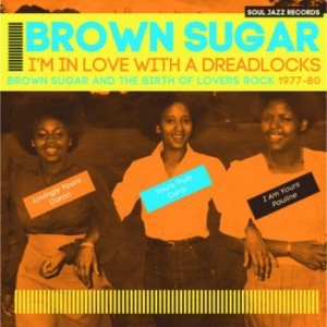 Brown Sugar - I'm In Love With A Dreadlocks in the group CD / CD RnB-Hiphop-Soul at Bengans Skivbutik AB (3464560)