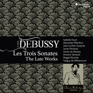 Debussy Claude - Les Trois Sonates - Late Works in the group CD / New releases at Bengans Skivbutik AB (3465013)