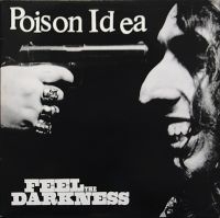Poison Idea - Feel The Darkness in the group VINYL / Pop-Rock at Bengans Skivbutik AB (3466430)