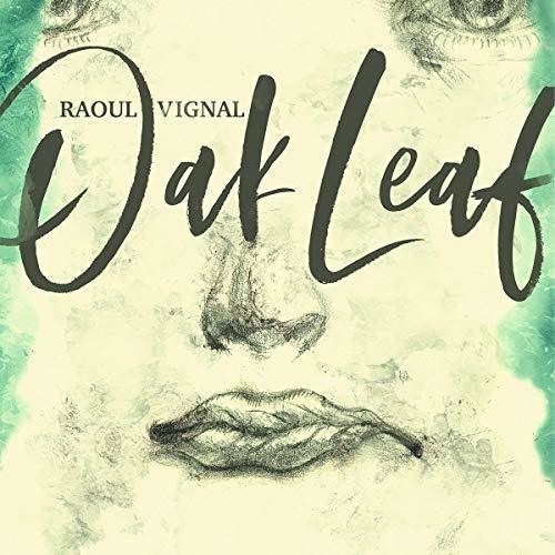 Raoul Vignal - Oak Leaf in the group CD / Pop at Bengans Skivbutik AB (3466510)