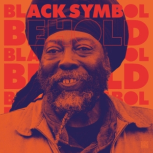 Black Symbol - Behold in the group VINYL / Vinyl Reggae at Bengans Skivbutik AB (3466530)
