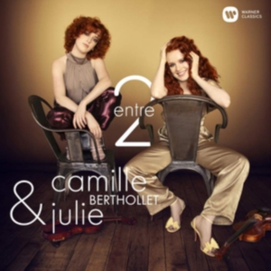 Camille Berthollet & Julie Ber - Entre 2 in the group OTHER / Övrigt /  at Bengans Skivbutik AB (3468692)